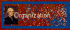Organization...