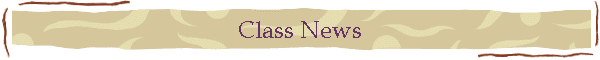 Class News